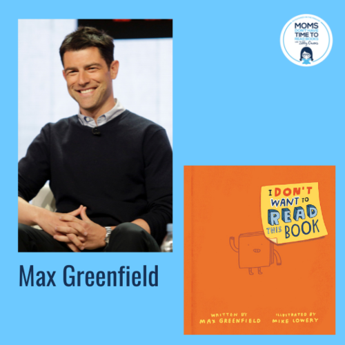 Max Greenfield, I DON'T WANT TO READ THIS BOOK