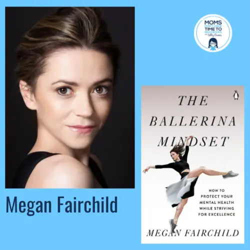 Megan Fairchild, THE BALLERINA MINDSET - Zibby Media