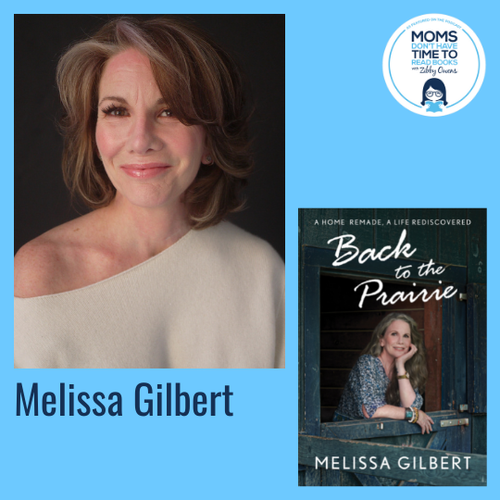 Melissa Gilbert, BACK TO THE PRAIRIE