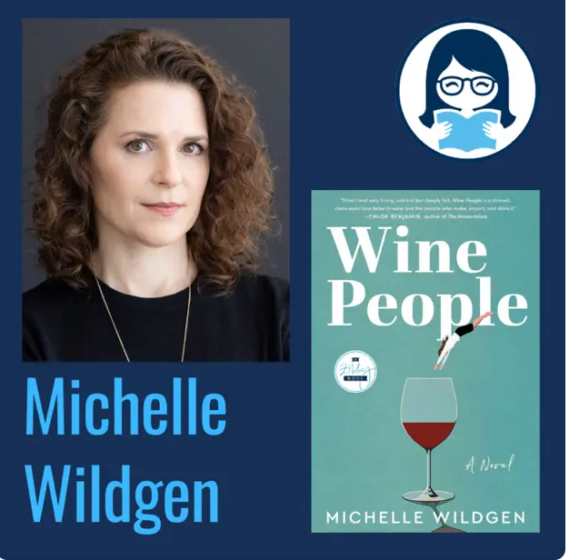 Michelle Wildgen, WINE PEOPLE: A Novel