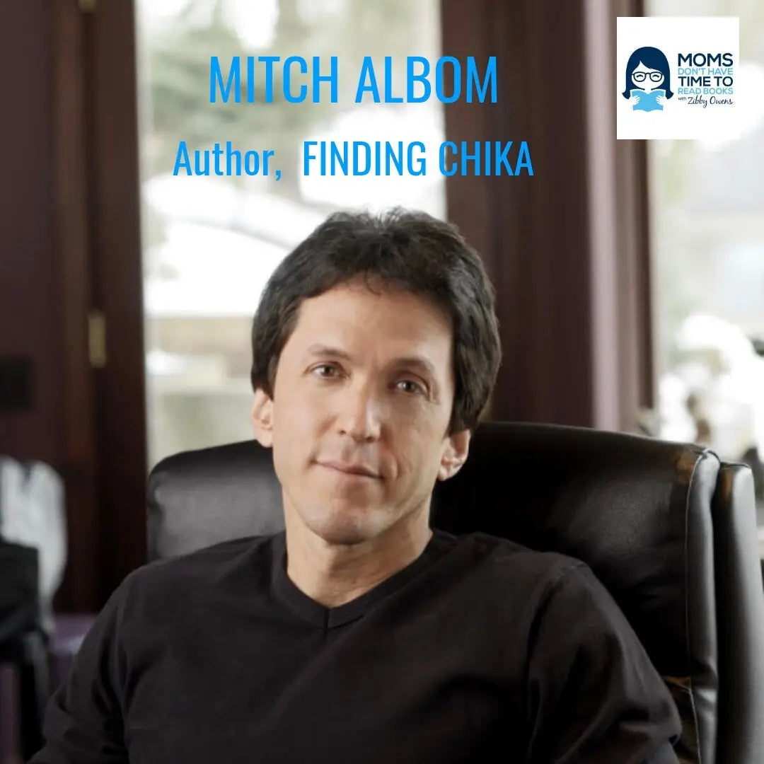 Mitch Albom, FINDING CHIKA - Zibby Media