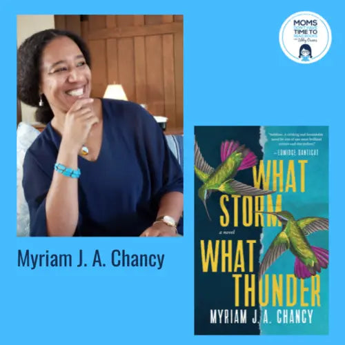 Myriam J.A. Chancy, WHAT STORM WHAT THUNDER - Zibby Media