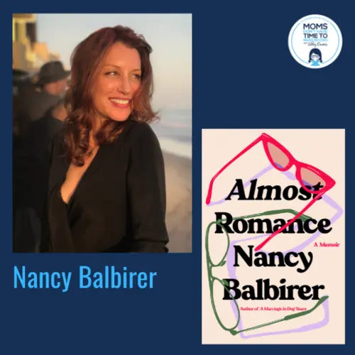 Nancy Balbirer, ALMOST ROMANCE - Zibby Media