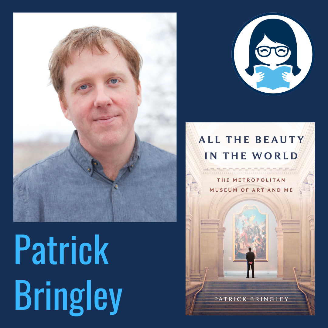 Patrick Bringley, ALL THE BEAUTY IN THE WORLD: The Metropolitan Museum of Art and Me