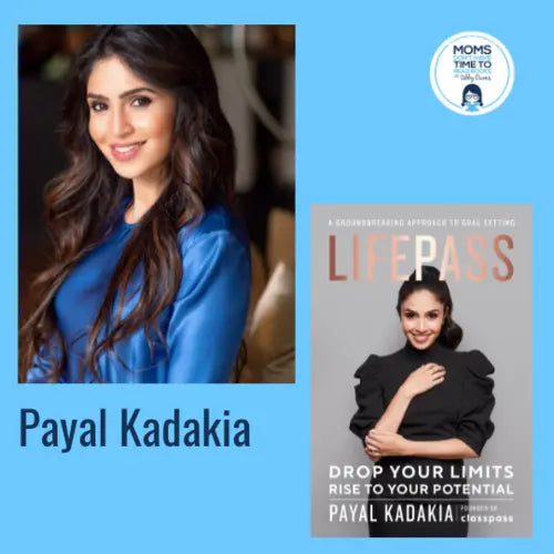 Payal Kadakia, LIFEPASS - Zibby Media