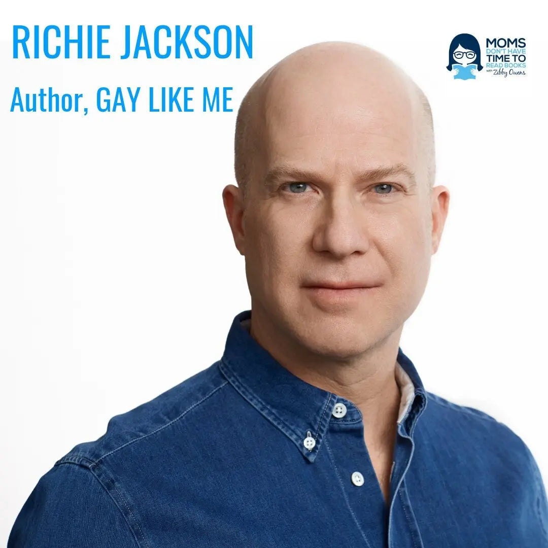 Richie Jackson, GAY LIKE ME - Zibby Media