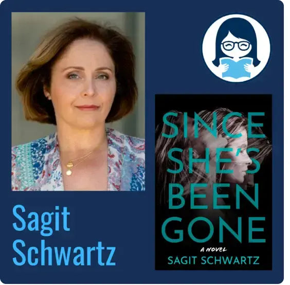 Sagit Schwartz, SINCE SHE'S BEEN GONE - Zibby Media