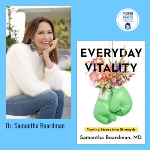 Dr. Samantha Boardman, EVERYDAY VITALITY - Zibby Media