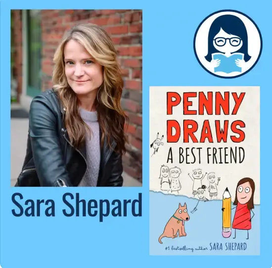 Sara Shepard, PENNY DRAWS A BEST FRIEND - Zibby Media
