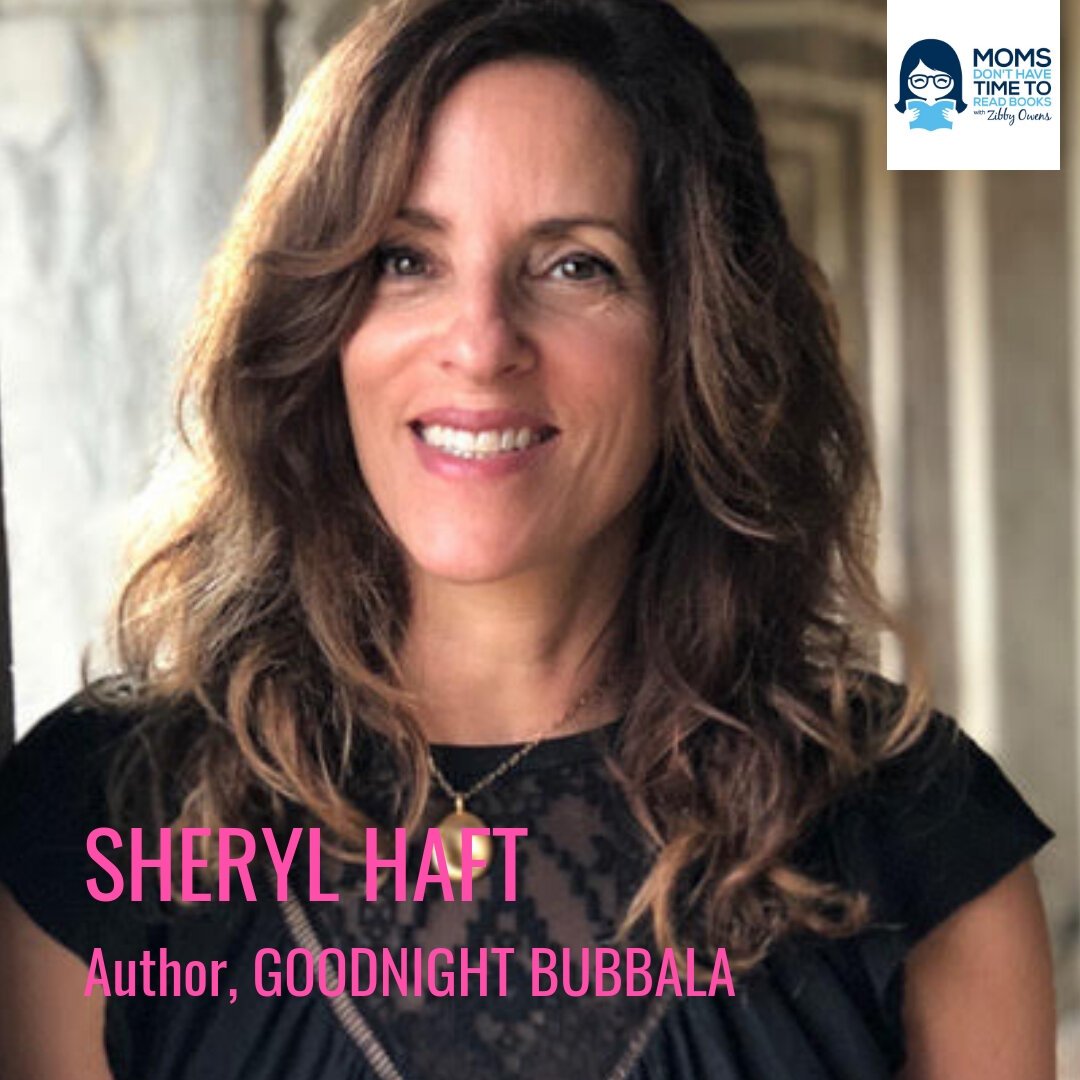 Sheryl Haft, GOODIGHT BUBBALA