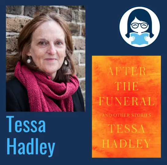 Tessa Hadley, AFTER THE FUNERAL AND OTHER STORIES