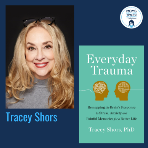 Tracey Shors, EVERYDAY TRAUMAS