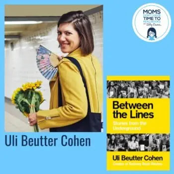 Uli Beutter Cohen, BETWEEN THE LINES - Zibby Media