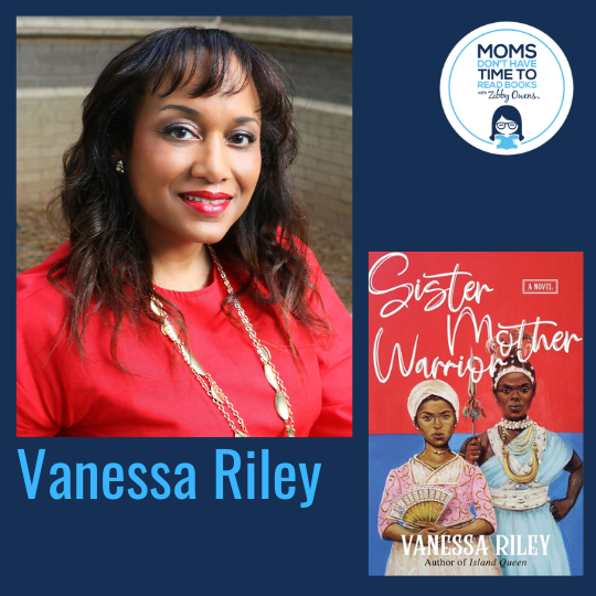 Vanessa Riley, SISTER MOTHER WARRIOR: A Novel