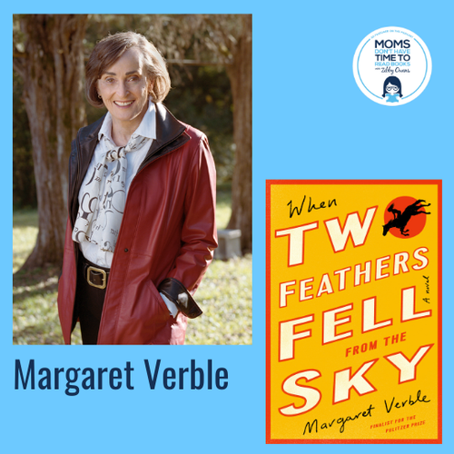 Margaret Verble, WHEN TWO FEATHERS FELL FROM THE SKY