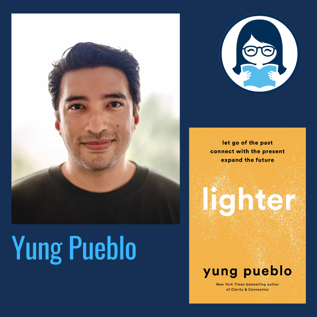 Yung Pueblo, LIGHTER: Let Go of the Past, Connect with the Present, and Expand the Future