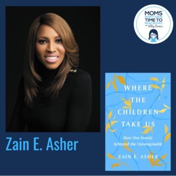 Zain Asher, WHERE THE CHILDREN TAKE US