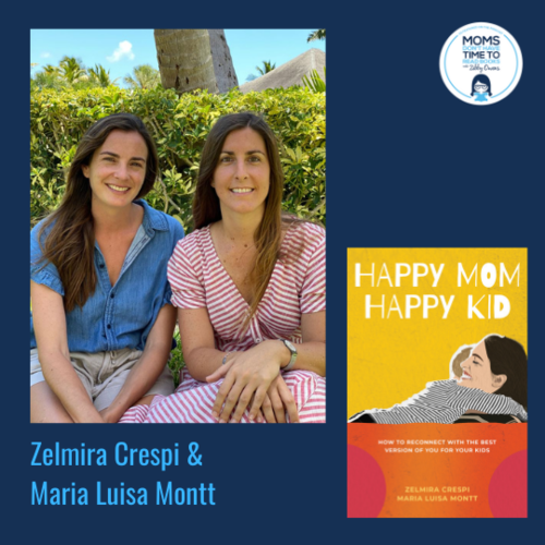 Zelmira Crespi & Maria Luisa Montt, HAPPY MOM, HAPPY KID