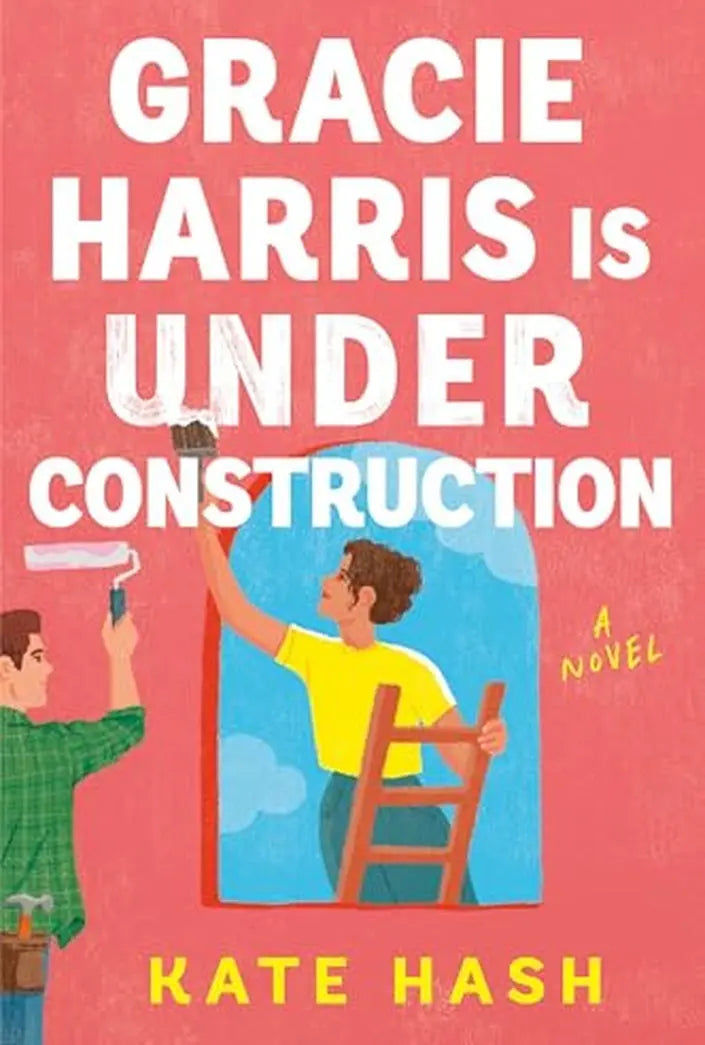 Gracie Harris Is Under Construction