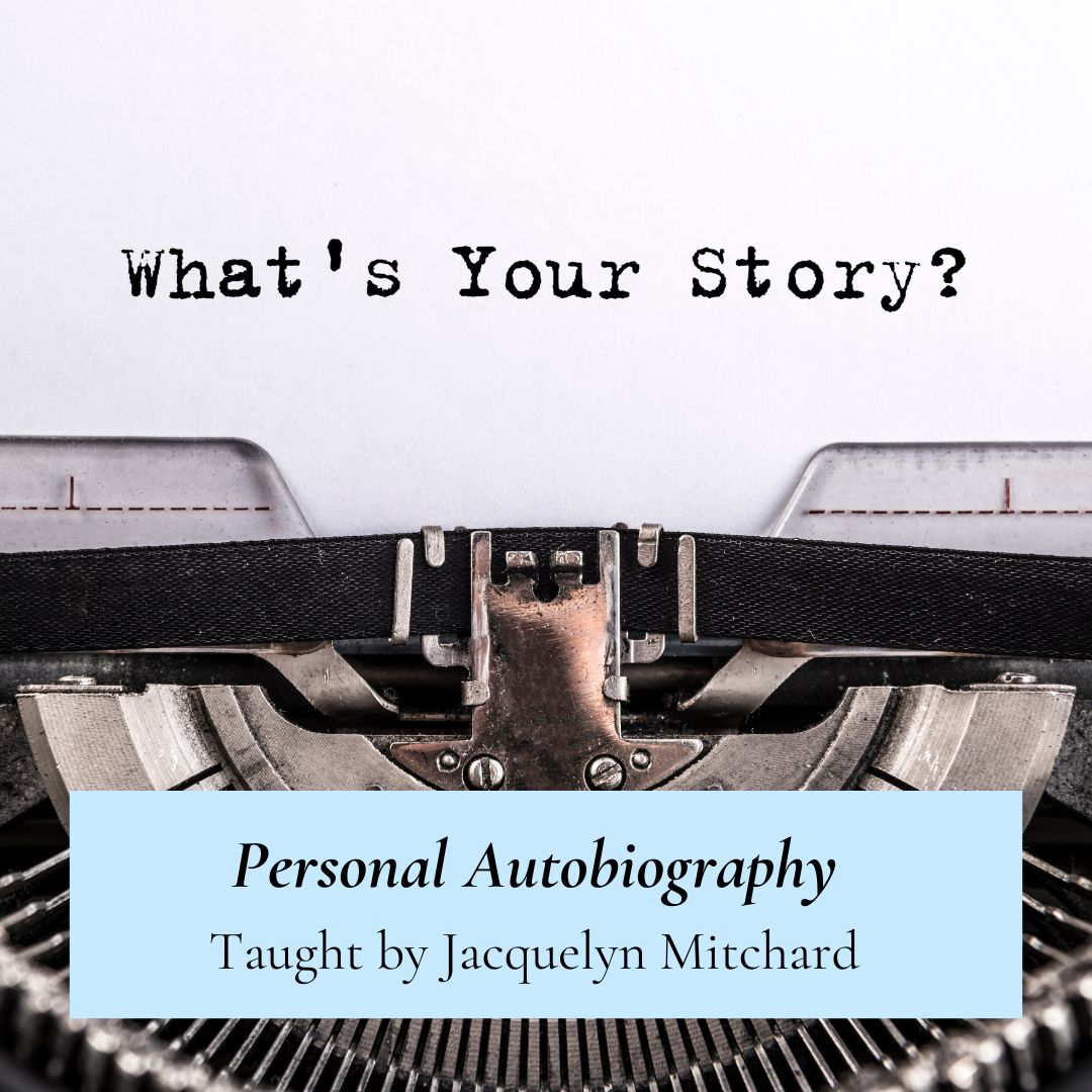 Personal Autobiography: Should You Try? And Why?