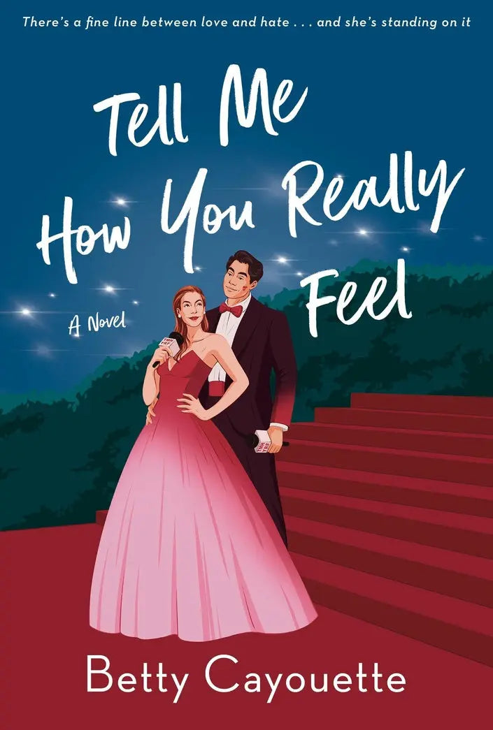 Tell Me How You Really Feel