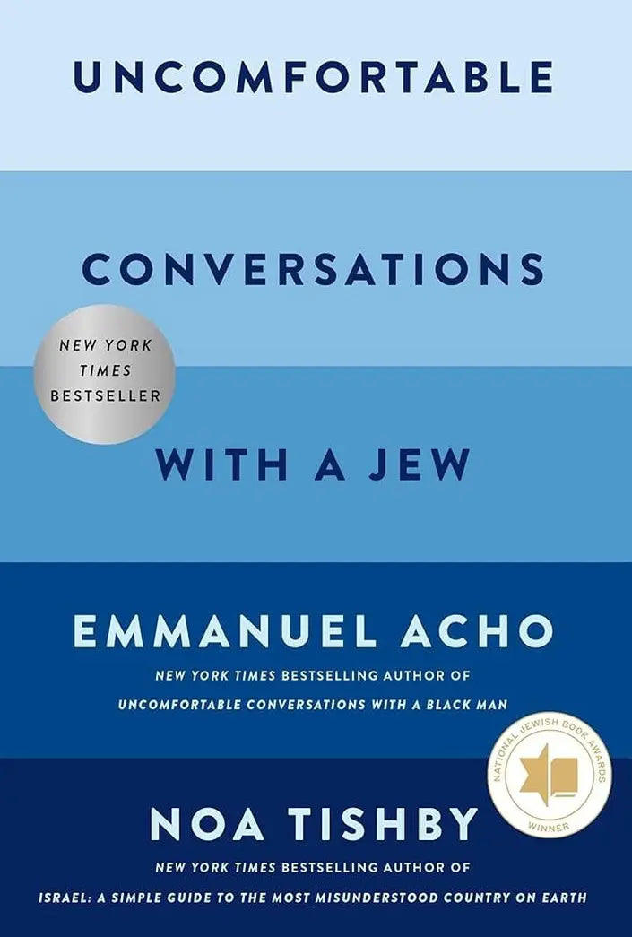 Uncomfortable Conversations with a Jew