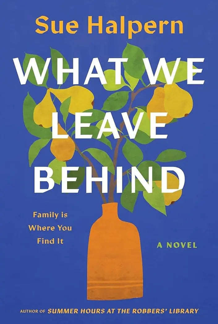 What We Leave Behind