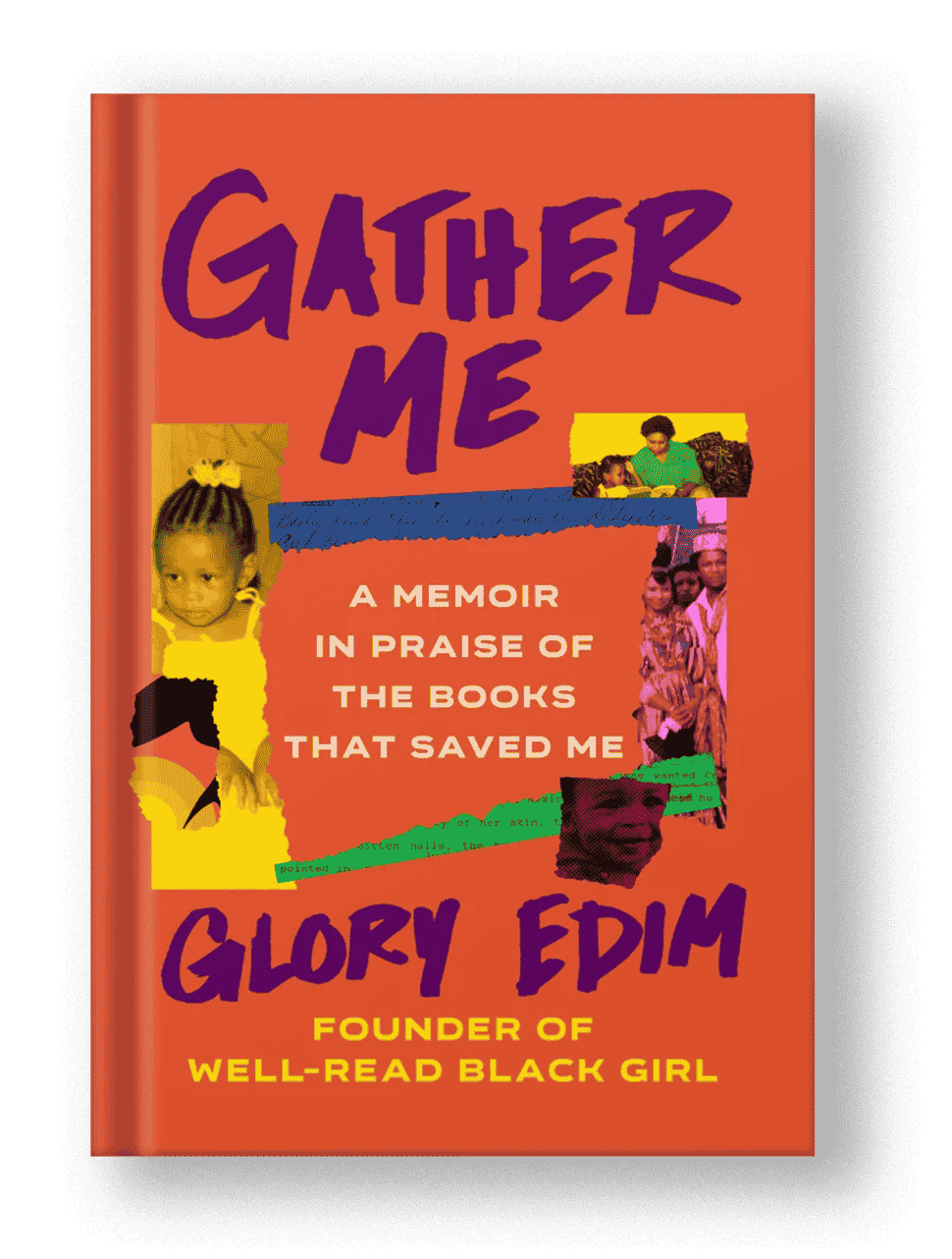 Gather Me: A Memoir in Praise of the Books That Saved Me