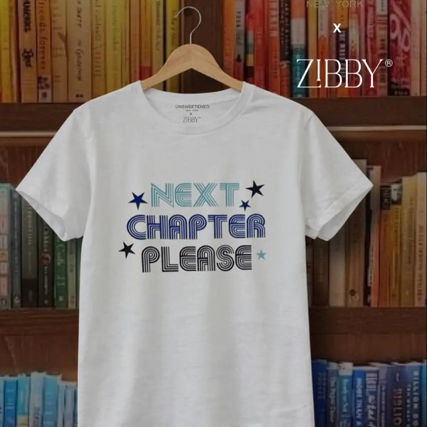 "Next Chapter Please" T-Shirt
